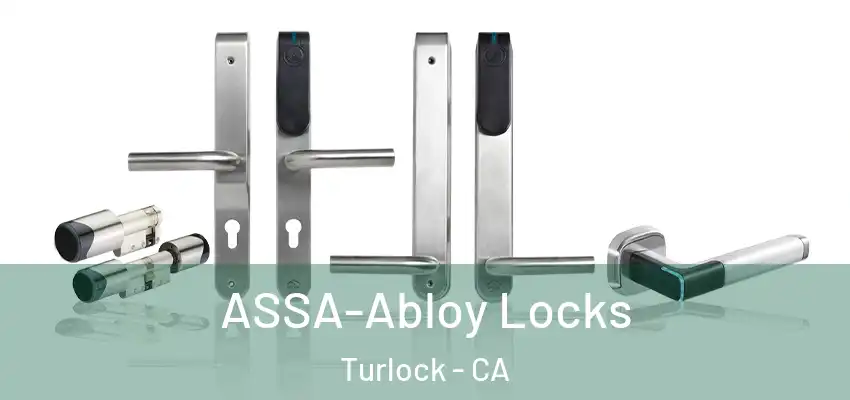  ASSA-Abloy Locks Turlock - CA
