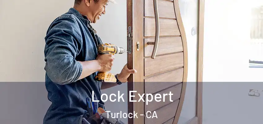 Lock Expert Turlock - CA